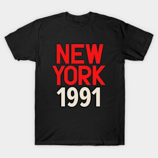 Iconic New York Birth Year Series: Timeless Typography - New York 1991 T-Shirt